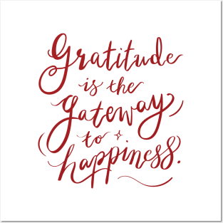 Gratitude is the gateway to happiness Posters and Art